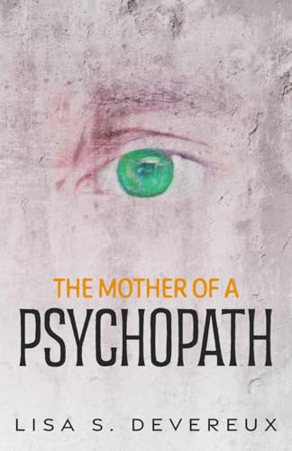 The Mother of a Psychopath von Spines