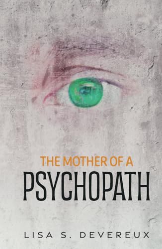 The Mother of a Psychopath von Spines