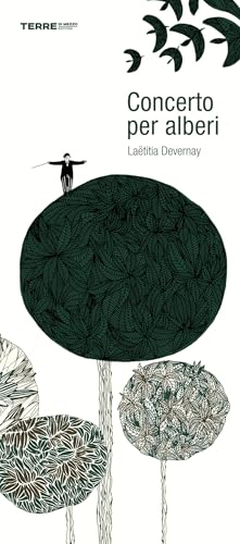 Concerto per alberi. Ediz. a colori (Acchiappastorie) von Terre di Mezzo