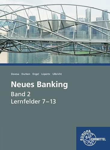 Neues Banking Band 2: Lernfelder 7-13