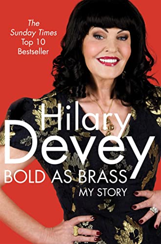 Bold As Brass: My Story