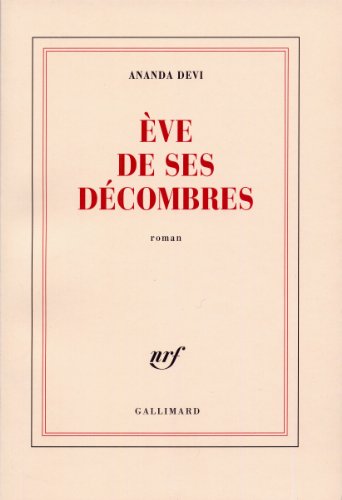 Eve de ses décombres (Prix des cinq continents de la Francophonie 2006)
