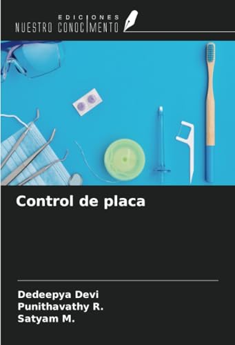 Control de placa von Ediciones Nuestro Conocimiento