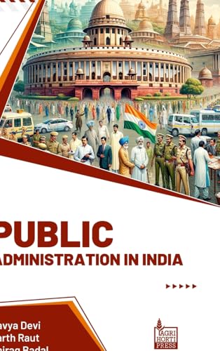 Public Administration in India Public Administration in India von Agri Horti Press
