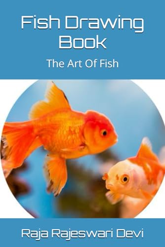 Fish Drawing Book: The Art Of Fish von Independently published