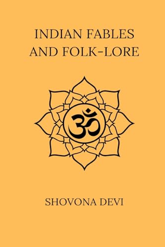 Indian Fables And Folk-Lore von Blurb