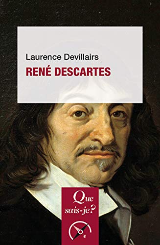 René Descartes René Descartes von QUE SAIS JE