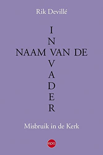 In naam van de Vader: misbruik in de Kerk
