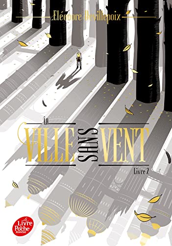 La ville sans vent - Livre 2: La fille de la forêt von POCHE JEUNESSE