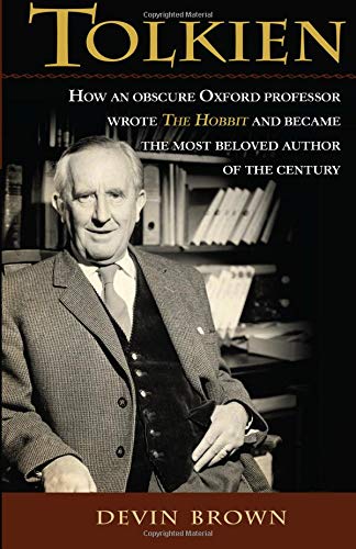 Tolkien: How an Obscure Oxford Professor Wrote the Hobbit and Became the Most Beloved Author of the Century von ABINGDON PR