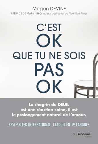 C'est ok que tu ne sois pas ok - Rien de plus normal que d'aller mal durant un deuil C'est ok que tu ne sois pas ok - Rien de plus normal que d'aller mal durant un deuil