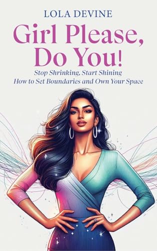 Girl Please, Do You! von Benevolent House Publishing