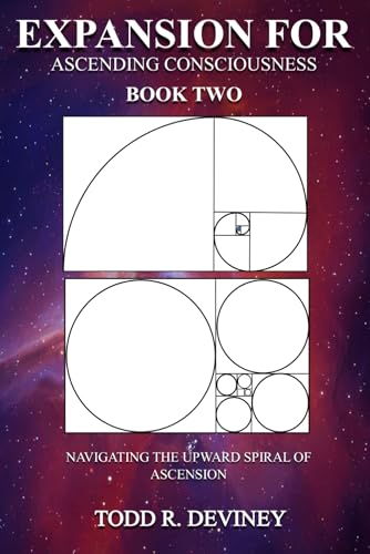 Expansion for Ascending Consciousness - Book Two: Navigating the Upward Spiral of Ascension von Enlightened Aspect Productions