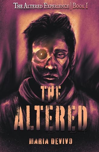 The Altered (The Altered Experience, Band 1) von 4 Horsemen Publications