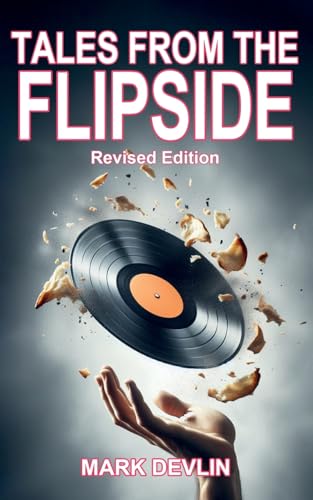 Tales From The Flipside - Revised Edition: Exploding The Myth of the Superstar DJ Lifestyle Tales From The Flipside - Revised Edition: Exploding The Myth of the Superstar DJ Lifestyle von aSys Publishing