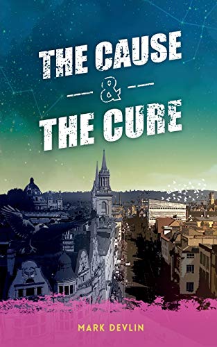 The Cause & The Cure (The Cause & The Cure Series, Band 1)