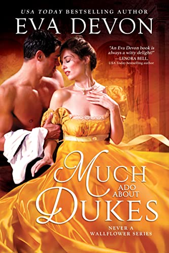 Much Ado About Dukes (Never a Wallflower, 2, Band 2) von Entangled: Amara