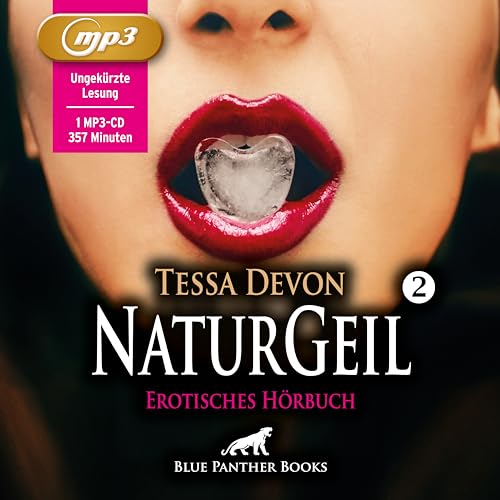 NaturGeil 2 | Erotik Audio Story | Erotisches Hörbuch MP3CD: Lustvolle Begegnungen