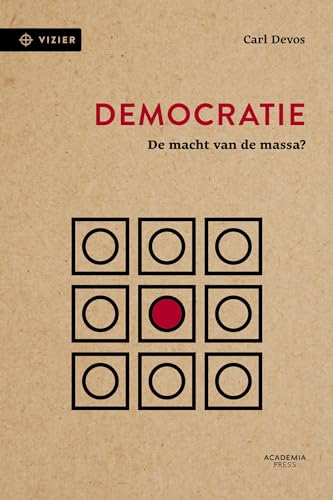 Democratie: De macht van de massa? von Academia Press