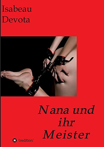 Nana und ihr Meister von tredition