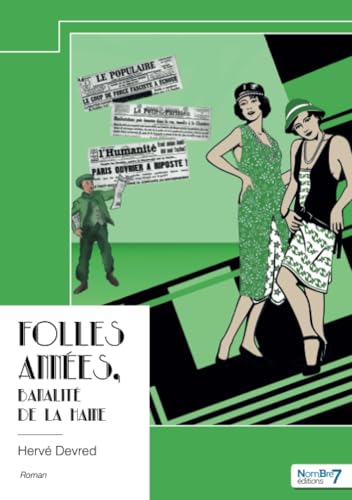 Folles Années, banalité de la haine von Nombre7