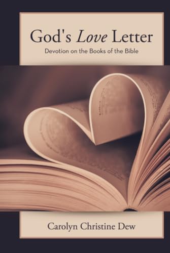 God's Love Letter: Devotion on the Books of the Bible von WestBow Press