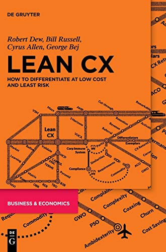 Lean CX: How to Differentiate at Low Cost and Least Risk von de Gruyter