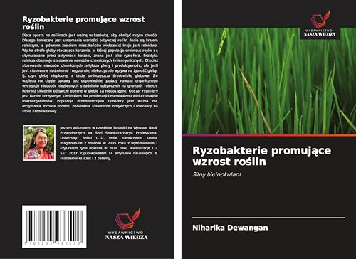 Ryzobakterie promuj¿ce wzrost ro¿lin: Silny bioinokulant von Wydawnictwo Nasza Wiedza