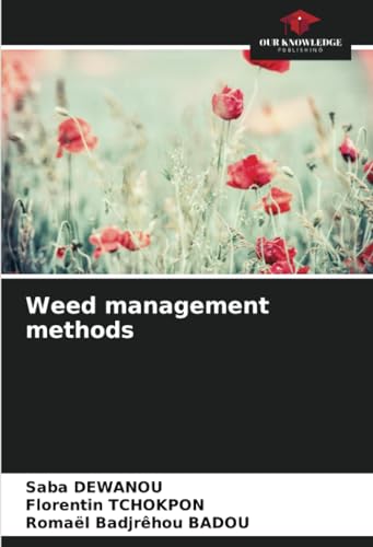Weed management methods: DE von Our Knowledge Publishing