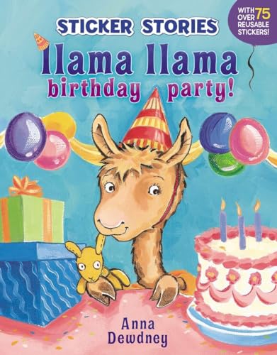 Llama Llama Birthday Party! Llama Llama Birthday Party!