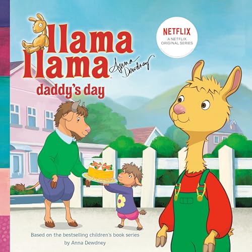 Llama Llama Daddy's Day Llama Llama Daddy's Day