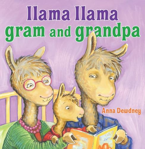 Llama Llama Gram and Grandpa Llama Llama Gram and Grandpa
