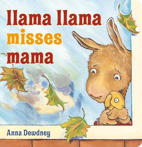 Llama Llama Misses Mama Llama Llama Misses Mama