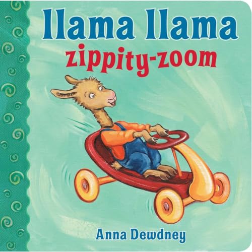 Llama Llama Zippity-Zoom Llama Llama Zippity-Zoom