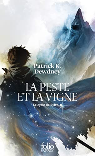 La peste et la vigne: Le cycle de Syffe, II