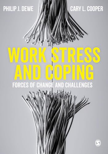 Work Stress and Coping: Forces of Change and Challenges