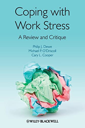 Coping With Work Stress: A Review and Critique
