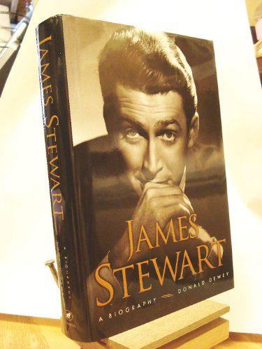 James Stewart: A Biography