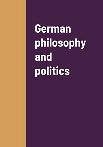 German philosophy and politics von Lulu.com