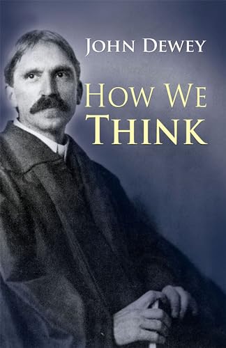 How We Think How We Think