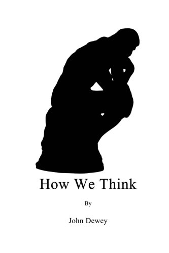 How we Think