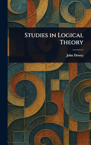 Studies in Logical Theory Studies in Logical Theory von Anson Street Press