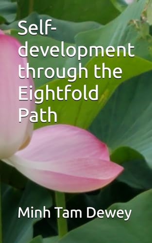 Self-development through the Eightfold Path von Dewey Ebook Co