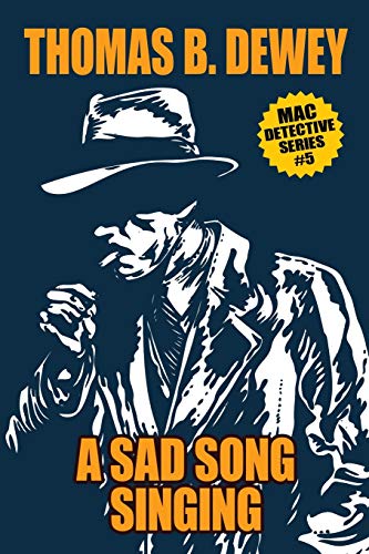 A Sad Song Singing: Mac #9: Mac #10