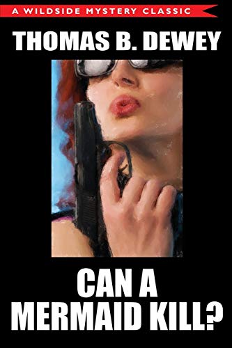 Can a Mermaid Kill? von Wildside Press