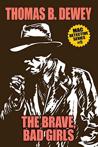 The Brave, Bad Girls: Mac #5