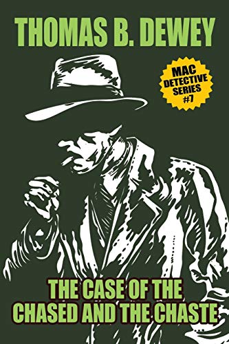 The Case of the Chased and the Chaste: Mac #7 von Wildside Press