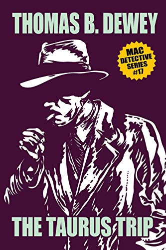 The Taurus Trip: Mac #17