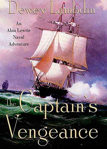 Captain's Vengeance: An Alan Lewrie Naval Adventure (Alan Lewrie Naval Adventures)