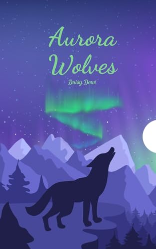 Aurora Wolves Aurora Wolves von Swan Charm Publishing